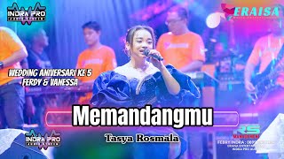 Download lagu MEMANDANGMU - TASYA ROSMALA - OM. ERAISA HAPPY WEDDING ANNIVERSARY KE 5 FERDY & VANESSA Kudus mp3