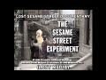 Lost Sesame Street Documentary The Sesame Street Experiment 1989 Reupload Lost Media