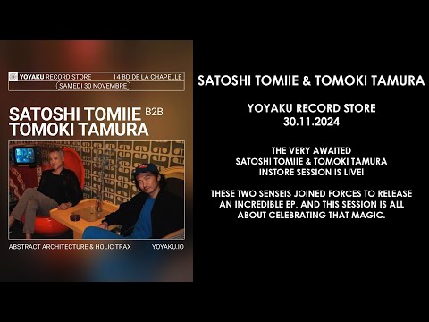 SATOSHI TOMIIE (Japan) & TOMOKI TAMURA (Japan) @ Yoyaku Record Store 30.11.2024