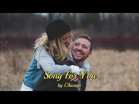 Song For You / Chicago