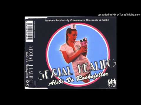 Alibi vs. Rockefeller - Sexual healing (Beatfreakz club mix)