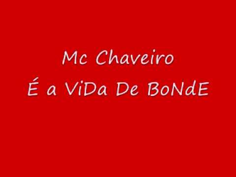 Mc chaveiro é a vida de bonde