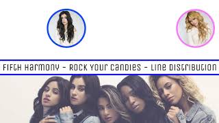 Fifth Harmony ~ Rock Your Candies ~ Line Distribution