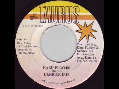 Derrick Irie - Hard Fi Go In + Dub - 7" Taurus 1989 - SLACKNESS DIGI 🔞