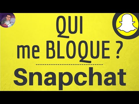 QUI me BLOQUE sur Snapchat Comment savoir qui nous a bloqué sur SNAP