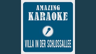 Villa in der Schlossallee (Karaoke Version) (Originally Performed By Helene Fischer)