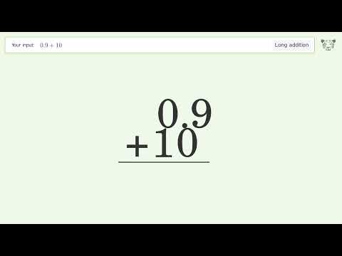 Long addition: Solve 0.9+10^1 step-by-step solution