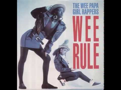 The Wee Papa Girl Rappers - Rebel Rap