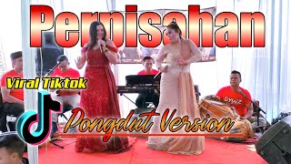 Download lagu Pongdut - PERPISAHAN ( Balad Musik ) Voc.Renyta X Nyai Lina mp3