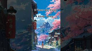 Download lagu L'Arc~en~Ciel - snow drop (terjemahan potongan lirik) #laruku #terjemahanlirik #liriklagujepang mp3
