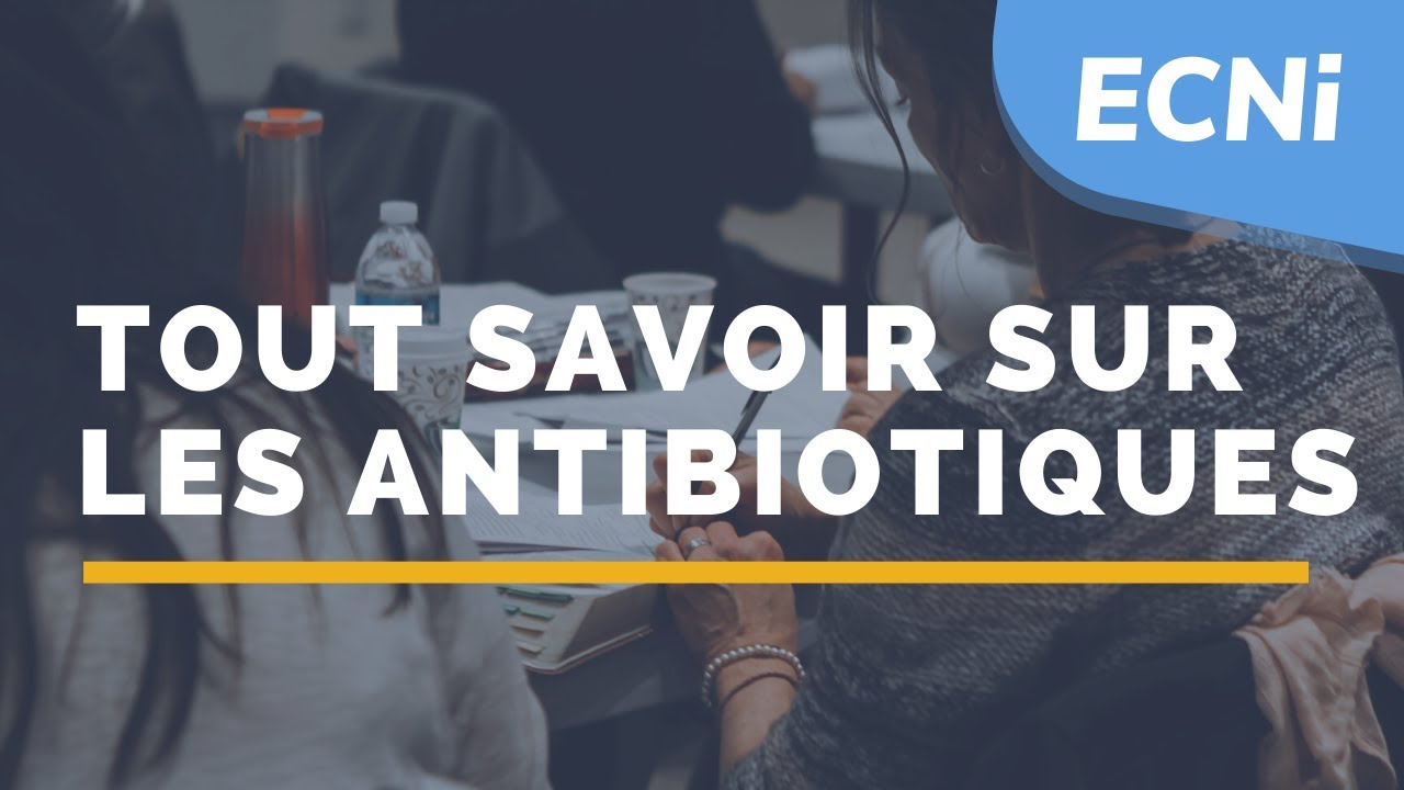 ECNi – Tout savoir sur les antibiotiques