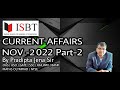 CURRENT AFFAIRS NOV 22 Part II ISBT Online By Pradipta Jena Sir