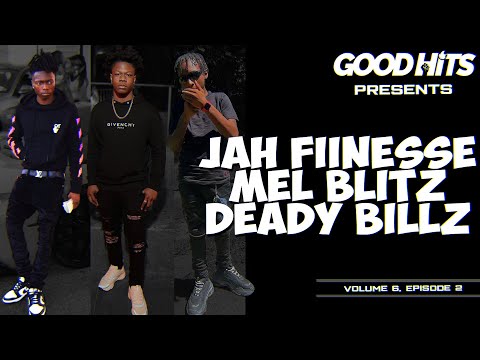 Jah Fiinesse x Mel Blitz x Deady Billz Interview | GoodhitsTV V06E02
