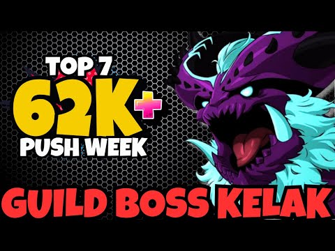 GUILD BOSS KELAK 62K+ | TOP 7 | PUSH WEEK | 7DS | The Seven Deadly Sins Grand Cross