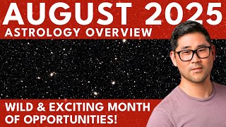 AUGUST 2025 Astrology Overview - Buckle Up! 🌠