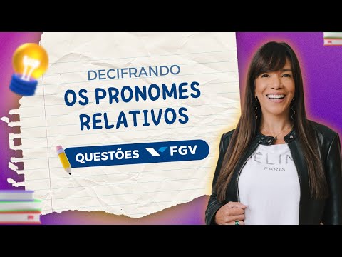 📝 Desvendando Pronomes Relativos em Concursos FGV: Resolução de Questões e Dicas!