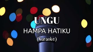Download lagu Ungu - Hampa Hatiku (Karaoke) mp3 Download lagu Ungu - Hampa Hatiku (Karaoke) mp3