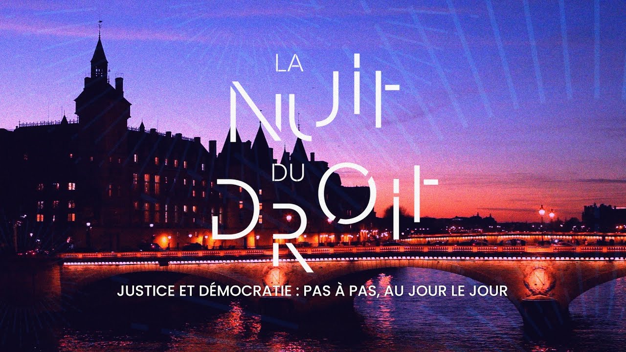 Nuit du droit 2024 à la Cour de cassation « Justice et Démocratie : pas à pas, au jour le jour »