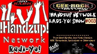 !HANDZUP! NETWORK RADI-YO! SHOW {EPISODE: #003} (showreel)