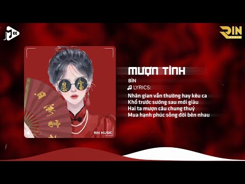 Mượn Tình (RIN Music Remix) - Bìn | Em Cho Anh Mượn Bờ Môi Em Tình Ta Đắm Say Đêm Dài Remix