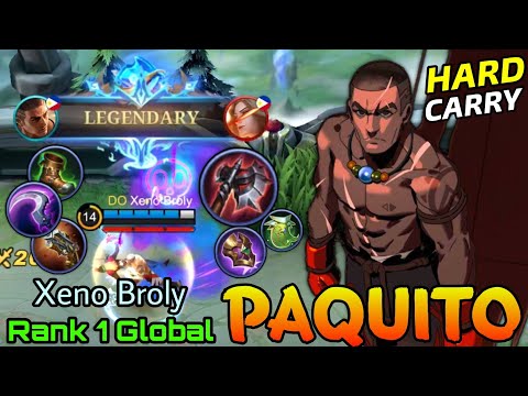 Hard Carry Paquito Legendary Gameplay - Top 1 Global Paquito by Xeno Broly - Mobile Legends