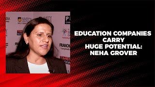 Education companies carry huge potential: Neha Grover image