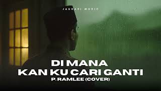 Download lagu P. Ramlee - Di Mana Kan Ku Cari Ganti (Cover) ver. Orchestra mp3