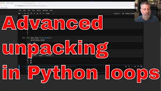 Advanced unpacking in Python for loops