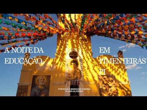 A noite da educação em Pimenteiras Piauí