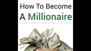 What to be a MILLIONAIRE? Heres HOW!!!