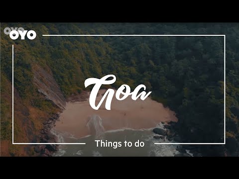 Things to do in Goa | Goa Tourism | OYO