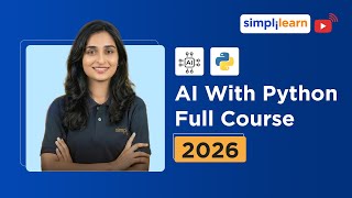 AI With Python Full Course 2026 [FREE] | Learn Artificial Intelligence With Python | Simplilearn