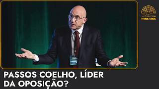 PASSOS COELHO, LÍDER DA OPOSIÇÃO?  | Think Tank 03 de março