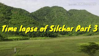 preview picture of video 'How to travel in silchar || The Time Lapse of Silchar Part 3'