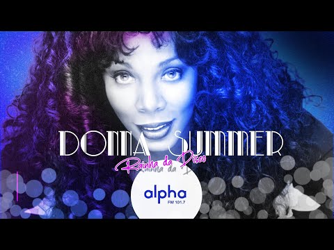 Donna Summer - On the Radio | Alpha FM | 101,7