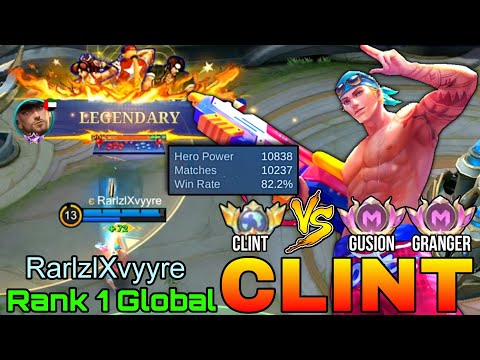 10,000+ Matches Clint VS Supreme Gusion & Granger - Top 1 Global Clint RarlzlXvyyre - Mobile Legends