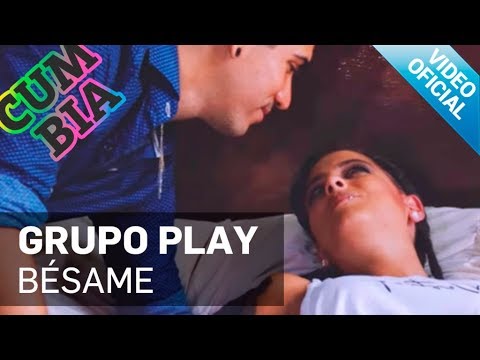 Grupo Play - Besame (Video Oficial)