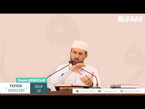 Tefsir 42/2 - Şûrâ Sûresi (11-15) - İhsan Şenocak
