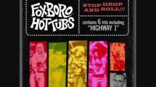 Foxboro Hot Tubs Broadway lyrics