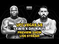 UFC Vegas 45: Lewis vs. Daukaus Preview Show Live Stream | MMA Fighting
