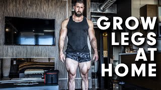 How To Grow Muscle at Home - LEG WORKOUT (Quads, Glutes, Hamstrings, Calves)