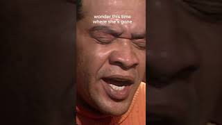 Ain&#39;t no sunshine when she&#39;s gone #billwithers #andiknow #shorts