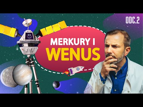 Tomasz Rożek o Merkurym i Wenus: Na tej planecie czas płynie szybciej - odc.2