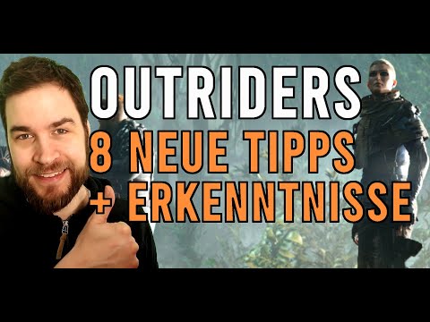 OUTRIDERS: 8 NEUE TIPPS und TRICKS (Deutsch/ German)