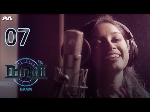 NAAM நாம் EP7 | Tamil Web series