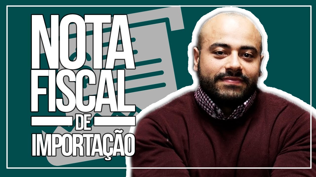Nota Fiscal de Importação - Proforma Invoice x Commercial Invoice