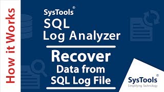 How to View &amp; Recover Data From SQL Log File
