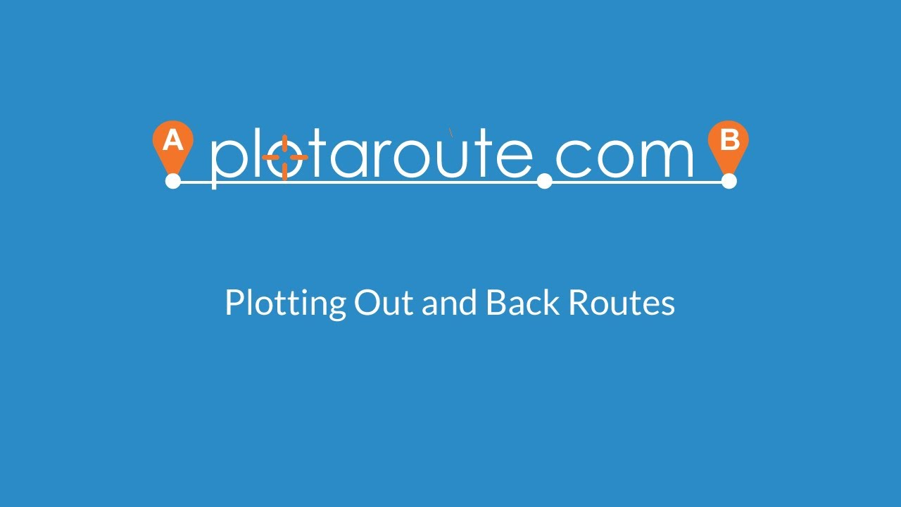 plotaroute.com - Plotting Out and Back Routes