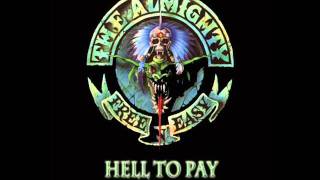 The Almighty - Hell To Pay - Acoustic Version* (Free N' Easy - 12" Vinyl)