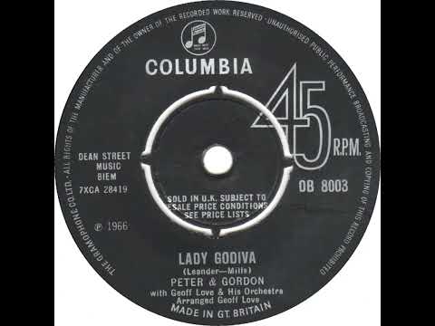 UK New Entry 1966 (297) Peter & Gordon - Lady Godiva